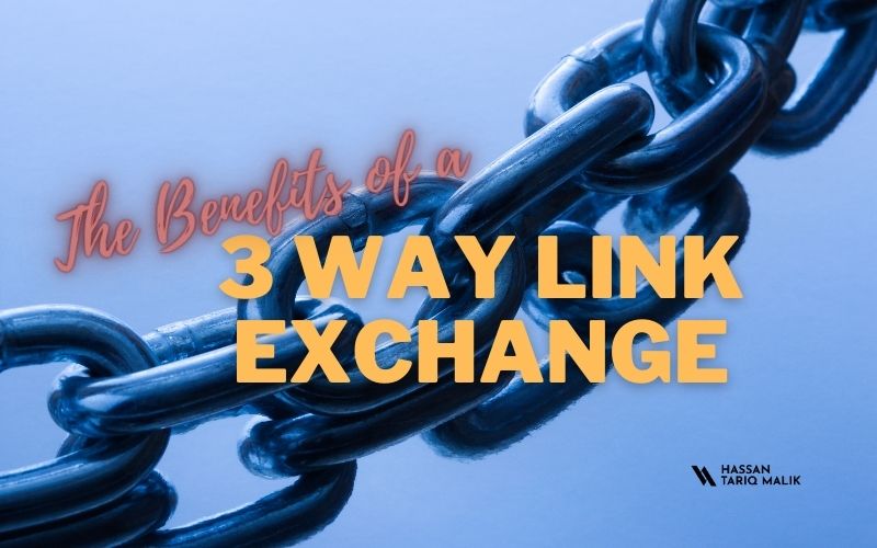 Benefits of 3 Way Link Exchange - HTM